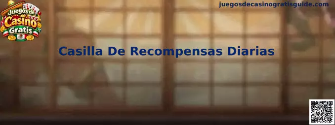 Imagen ilustrativa de la Casilla De Recompensas Diarias para consultar fichas, cupones y beneficios recreativos