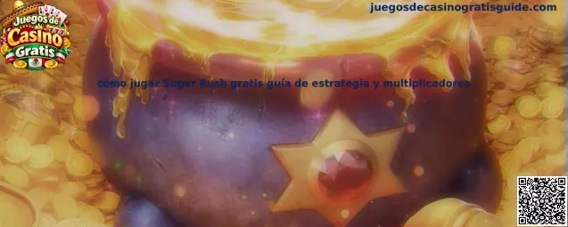 Guía para jugar Sugar Rush gratis con estrategia y multiplicadores