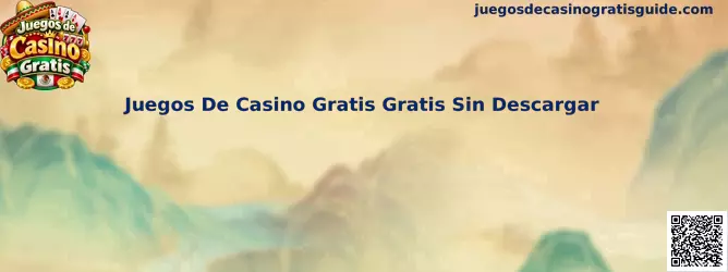 Juegos de Casino Gratis Gratis Sin Descargar en navegador